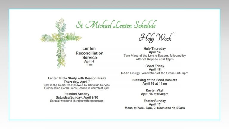 St. Michael Catholic Community | 2022 Holy Week Schedule St. Michael Catholic Community | 2022 Holy Week Schedule